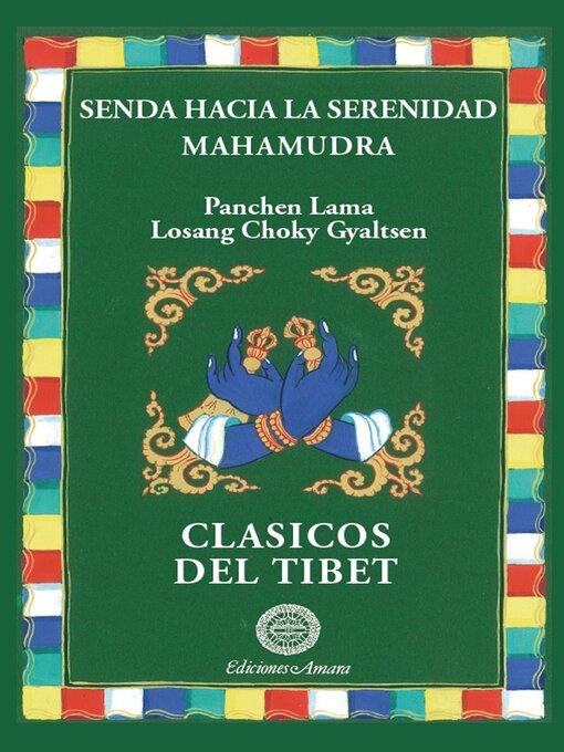 Title details for Senda hacia la serenidad/Mahamudra by Panchen Lama Losang Choky Gyaltsen - Available